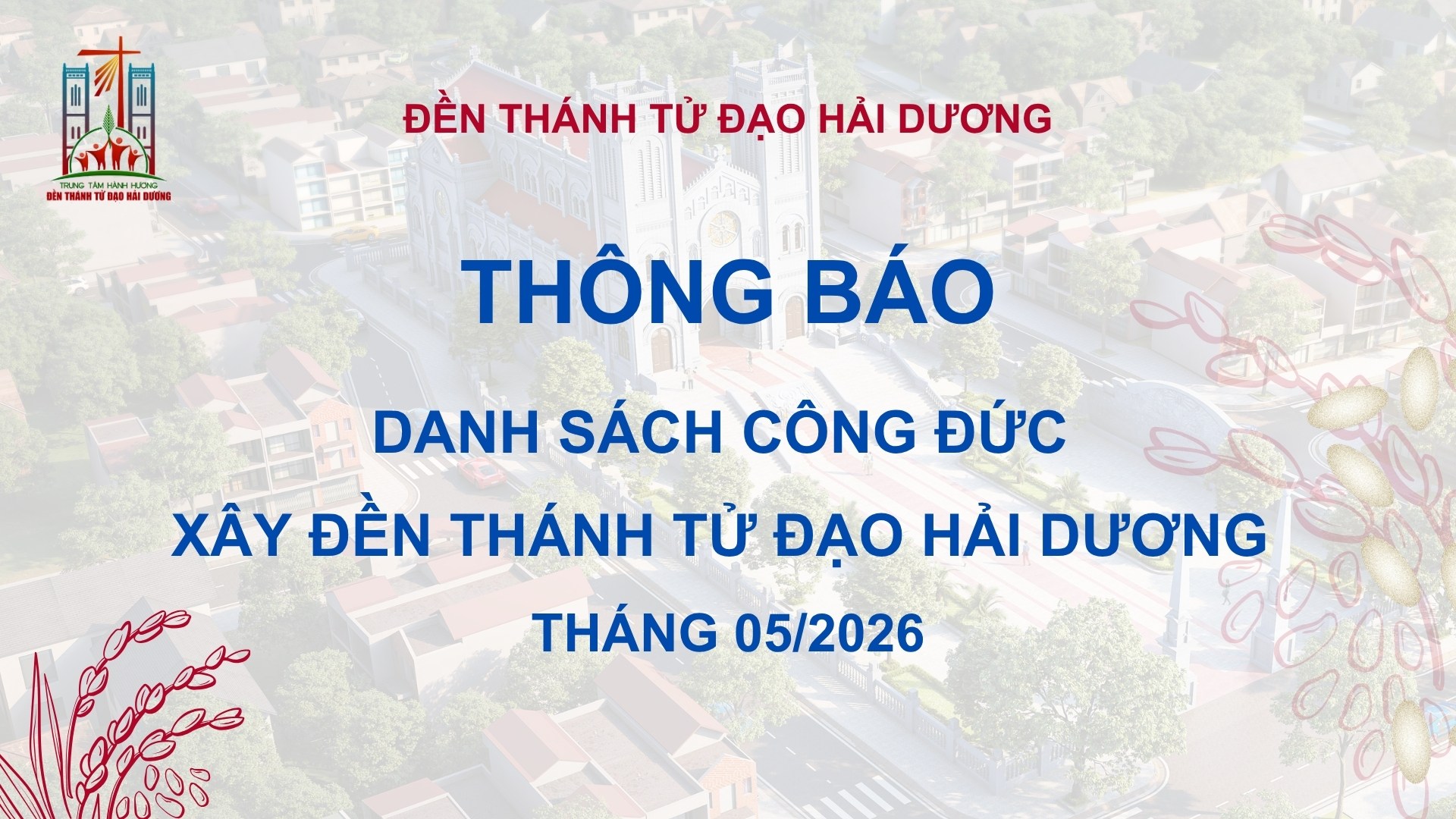 Danh sách công đức xây Đền Thánh Tử Đạo Hải Dương- Tháng 05 năm 2026